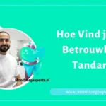Betrouwbare Tandarts in Zoetermeer