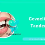 Gevoelige Tanden? Mondzorgexperts advisieert