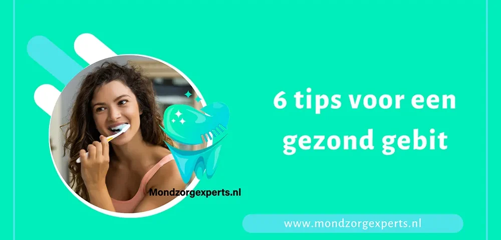 Tips voor gezonde tanden
