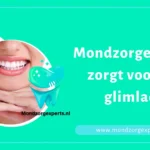 Uw tandarts in Oosterheem: Hoe Mondzorgexperts zorgt voor uw glimlach