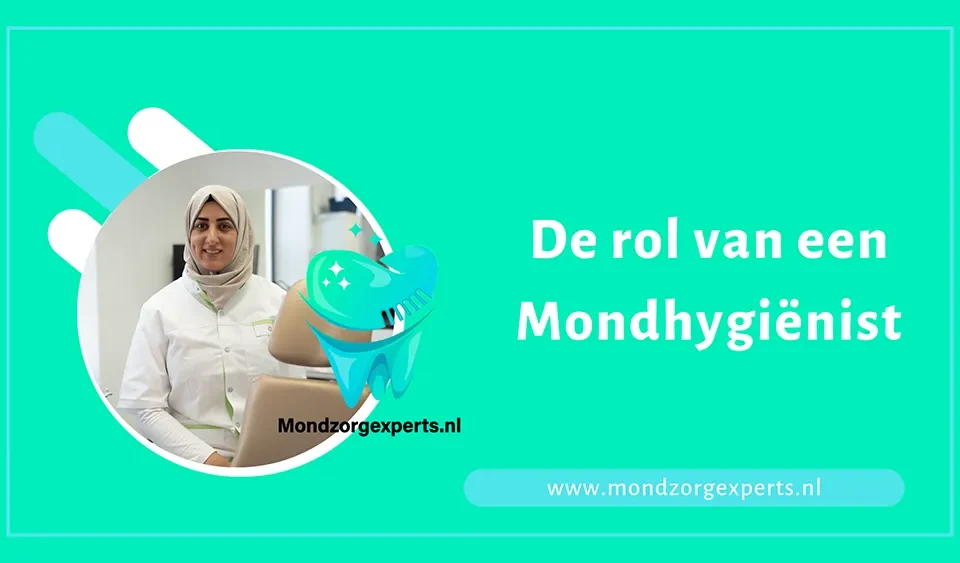 de rol van een Mondhygiënist